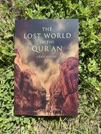 The Lost World of the Qur'an by Gene Bailey